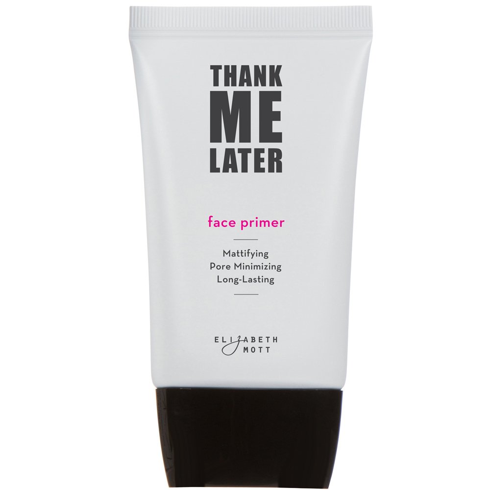 Thank me later Primer