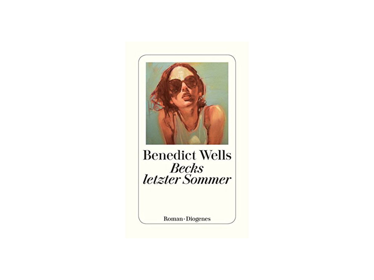 "Becks letzter Sommer" von Benedict Wells