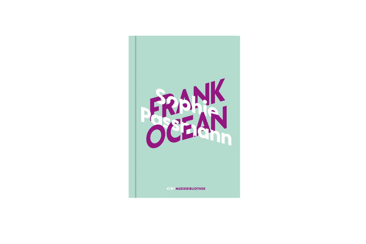 Sophie Passmann über Frank Ocean