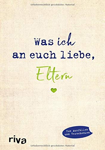 Buch Was ich an euch liebe, Eltern