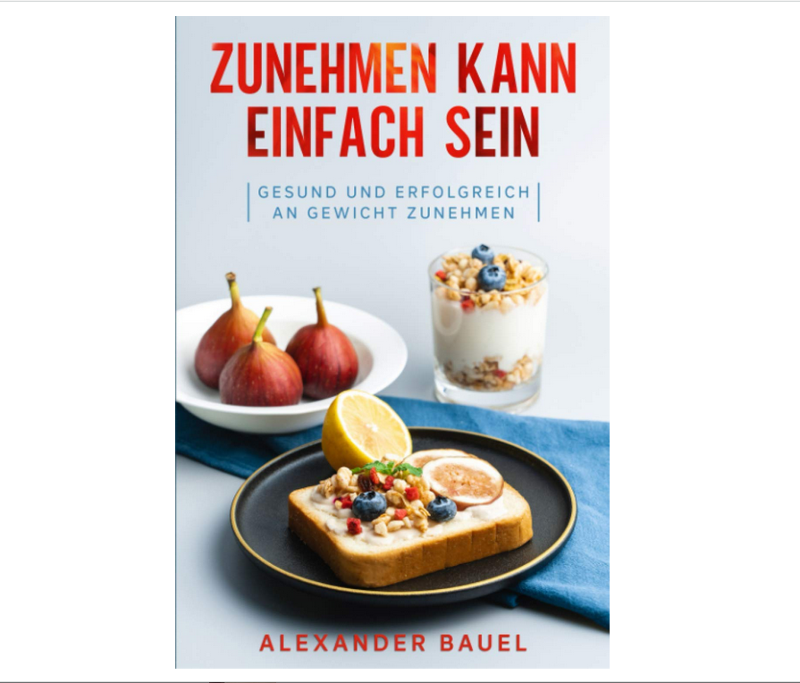 Zunehmen kann einfach sein