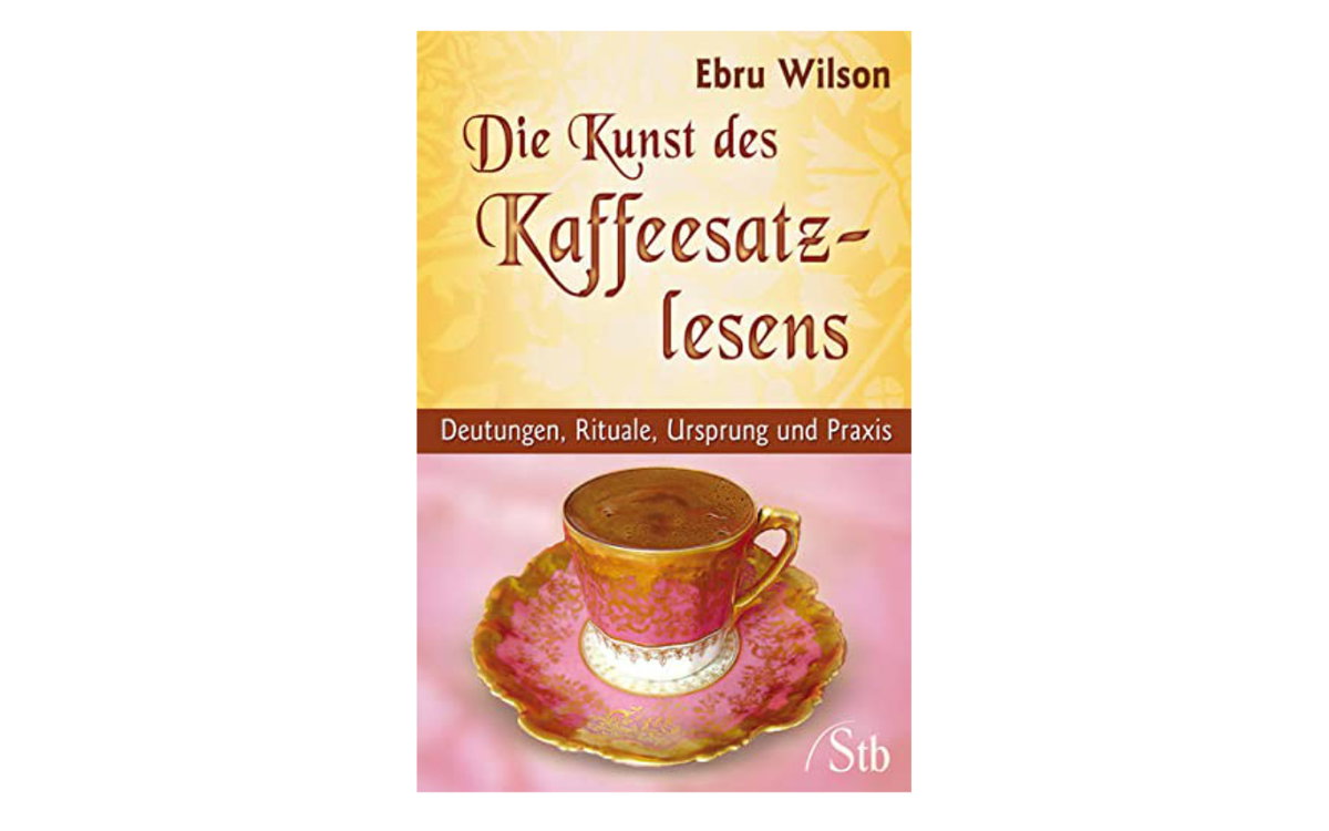 Ebru Wilson: Die Kunst des Kaffeesatzlesens