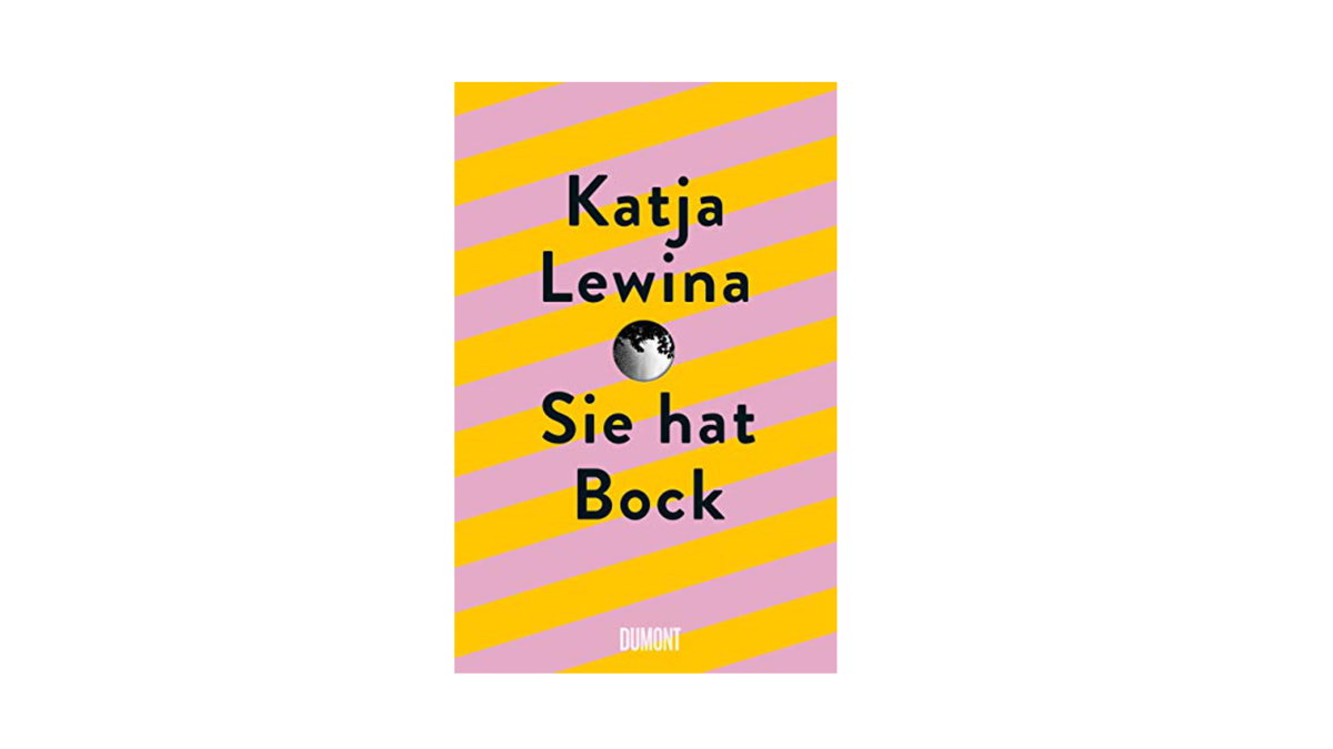 Katja Lewina: Sie hat Bock