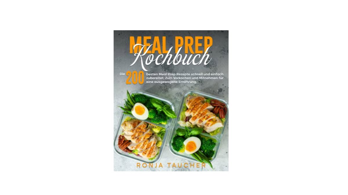 Ronja Taucher: Meal Prep Kochbuch