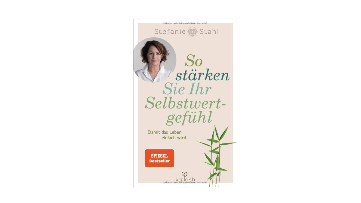 Stefanie Stahl: So stärken Sie Ihr Selbstwertgefühl