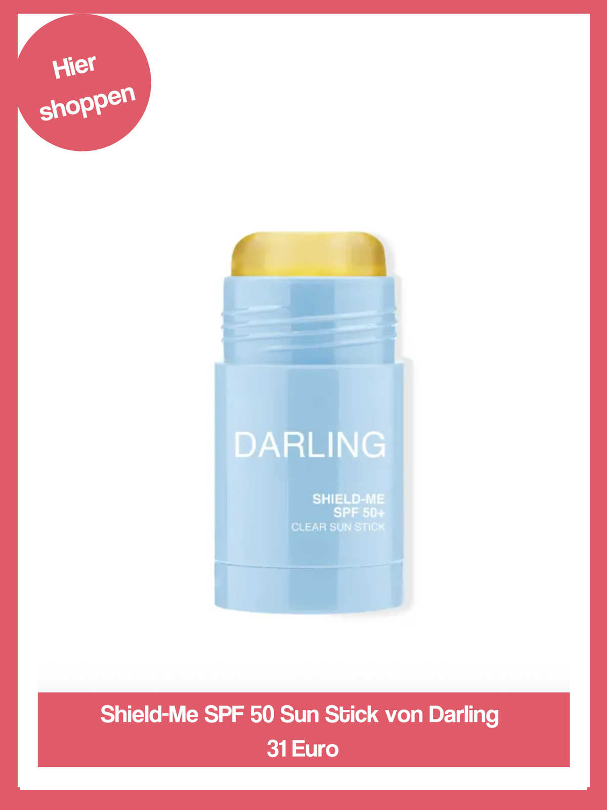 Darling Sonnenschutz Stick