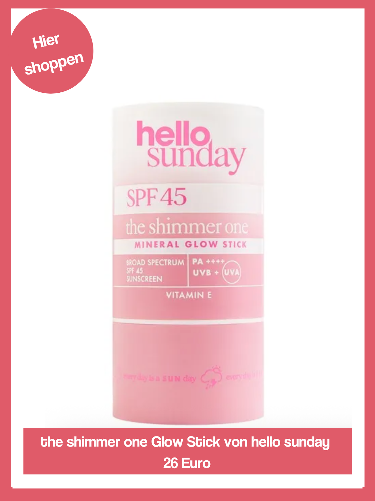 Hello Sunday Shimmer Sun Stick