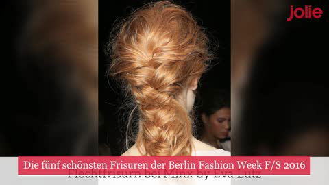 Die fünf schönsten Frisuren der Berlin Fashion Week F/S 2016