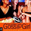 Gossip Girl 1 – Ist es nicht schön, gemein zu sein?