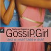 Gossip Girl Band 11 - Liebt er mich? Liebt er dich?