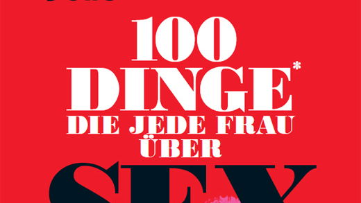 100 Dinge, die jede Frau über Sex wissen sollte