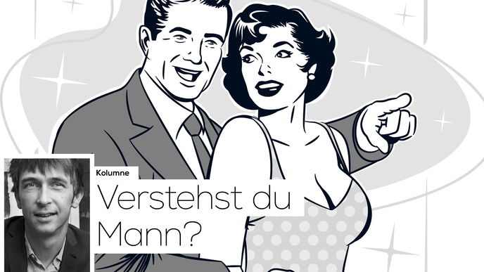 Kolumne: Verstehst du Mann?